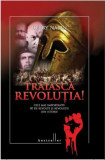 Traiasca revolutia! | Derry Naim, Litera