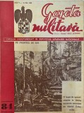Gazeta militara. Organ independent in Serviciul Apararei Nationale pe frontul