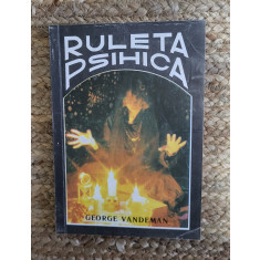 RULETA PSIHICA-GEORGE VANDEMAN