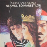 Mihail Sadoveanu &ndash; Neamul soimarestilor