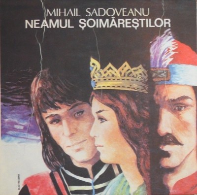 Mihail Sadoveanu &amp;ndash; Neamul soimarestilor foto