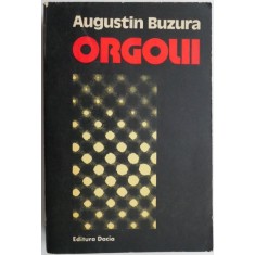 Orgolii &ndash; Augustin Buzura