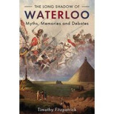 The Long Shadow of Waterloo