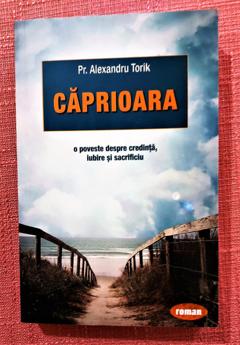 Caprioara. O poveste despre credinta, iubire si sacrificiu - Pr. Alexandru Torik