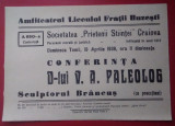 Afiș Conferință V. A. Paleolog : SCULPTORUL BR&Acirc;NCUȘI - 1936