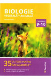 Biologie vegetala si animala - Clasele 9-10 - Bacalaureat. 35 de teste - Niculina Badiu