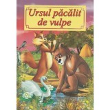 Cumpara ieftin Ursul pacalit de vulpe carte ilustrata Ion Creanga Roxel Cart 2019 format A4 16 pagini