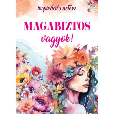 Magabiztos vagyok! - Inspir&amp;aacute;ci&amp;oacute;s notesz foto