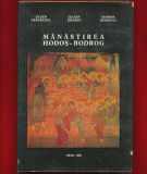 &quot;Manastirea Hodos - Bodrog&quot; - E. Aradeanul, L. Emandi, T. Bodogae, Arad, 1980