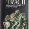 Tracii intre Arcul carpatic si Marea Egee &ndash; Manfred Oppermann