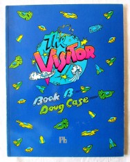 "THE VISITOR. Book B", Doug Case, 1988