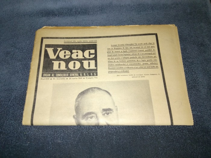 ZIARUL VEAC NOU 26 MARTIE 1965 MOARTEA LUI GHEORGHE GHEORGHIU DEJ