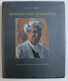 ADAMANTIOS DIAMANTIS - HIS LIFE AND WORK by ELENI S . NIKITA , 2000