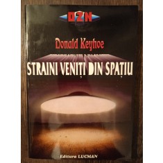 STRAINI VENITI DIN SPATIU- DONALD KEYHOE