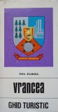 Ghid Turistic Vrancea - Emil Giurgea, 1977, Hărți, Geografie, Rom&acirc;nia, Carte Veche