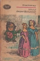 Bilciul desertaciunilor, Volumul I foto
