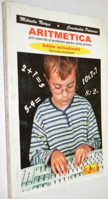 Aritmetica prin exercitii si probleme pentru ciclul primar Mihaela Neaga foto