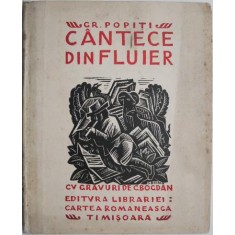 Cantece din fluier (cu gravuri de Catul Bogdan) &ndash; Gr. Popiti