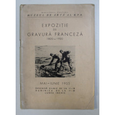EXPOZITIE DE GRAVURA FRANCEZA 1820-1920 , 1955