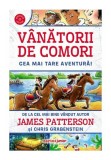 Vanatorii de comori: Cea mai tare aventura!