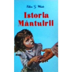 Ellen G. White - Istoria Mantuirii