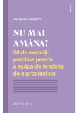 Cumpara ieftin Nu mai amana