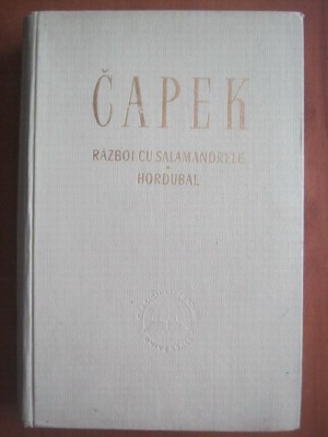 Karel Capek - Război cu salamandrele * Hordubal foto
