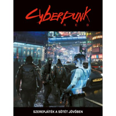 Cyberpunk Red - Szerepj&amp;aacute;t&amp;eacute;k a S&amp;ouml;t&amp;eacute;t J&amp;ouml;vőben foto