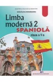 Limba spaniola. Limba moderna 2 - Clasa 5 - Manual - Madalina Mogoseanu