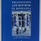 TRANSITION AND REFORMS IN ROMANIA by IOAN MIHAILESCU , 2003