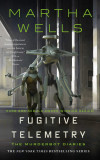 Fugitive Telemetry | Martha Wells