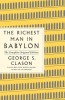 The Richest Man in Babylon: The Complete Original Edition: (plus Bonus Book)