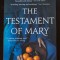 Colm Toibin - The Testament of Mary (Testamentul Mariei)