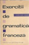 Exercitii de gramatica franceza - Aurelian Tanase