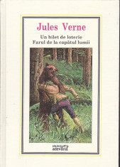 JULES VERNE - UN BILET DE LOTERIE. FARUL DE LA CAPATUL LUMII ( ADEVARUL ) foto