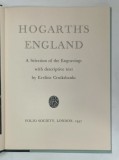 HOGARTH'S ENGLAND , A SELECTION OF THE ENGRAVINGS WITH DESCRIPTIVE TEXT by EVELINE CRUIKSHANKS , 1957