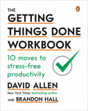 Getting things done workbook | David Allen, Brandon Hall, 2020, Penguin Putnam Inc