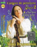 Maria Dragomiroiu - C&acirc;ntece De Petrecere Volumul 2, Caseta Audio Album Roton