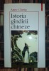 Anne Cheng - Istoria gandirii chineze (Polirom 2001) - Filosofie Chineza, Carte cartonata
