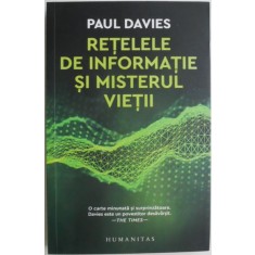 Retelele de informatie si misterul vietii &ndash; Paul Davies
