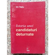 Istoria Unei Candidaturi Deturnate - Ion Ratiu , A200