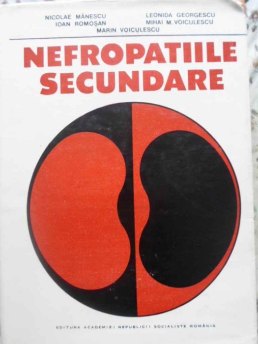NEFROPATIILE SECUNDARE-N. MANESCU, L. GEORGESCU, I. ROMOSAN, M. VOICULESCU, M.M. VOICULESCU-260204