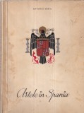 Antonio Soria - Artele in Spania. Arhitectura, sculptura, pictura, volumul 1: