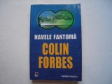 Navele fantoma - Colin Forbes, Rao