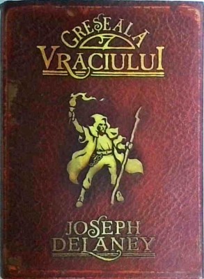 Joseph Delaney - Greseala Vraciului foto