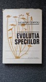 EVOLUTIA SPECIILOR - Nichifor Ceapoiu