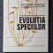 EVOLUTIA SPECIILOR - Nichifor Ceapoiu