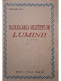Grigore Nica - Dezlegarea misterelor luminii (Editia: 2006)