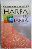 Harfa de iarba - Truman Capote, Roman Beletristica