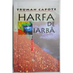 Harfa de iarba &ndash; Truman Capote